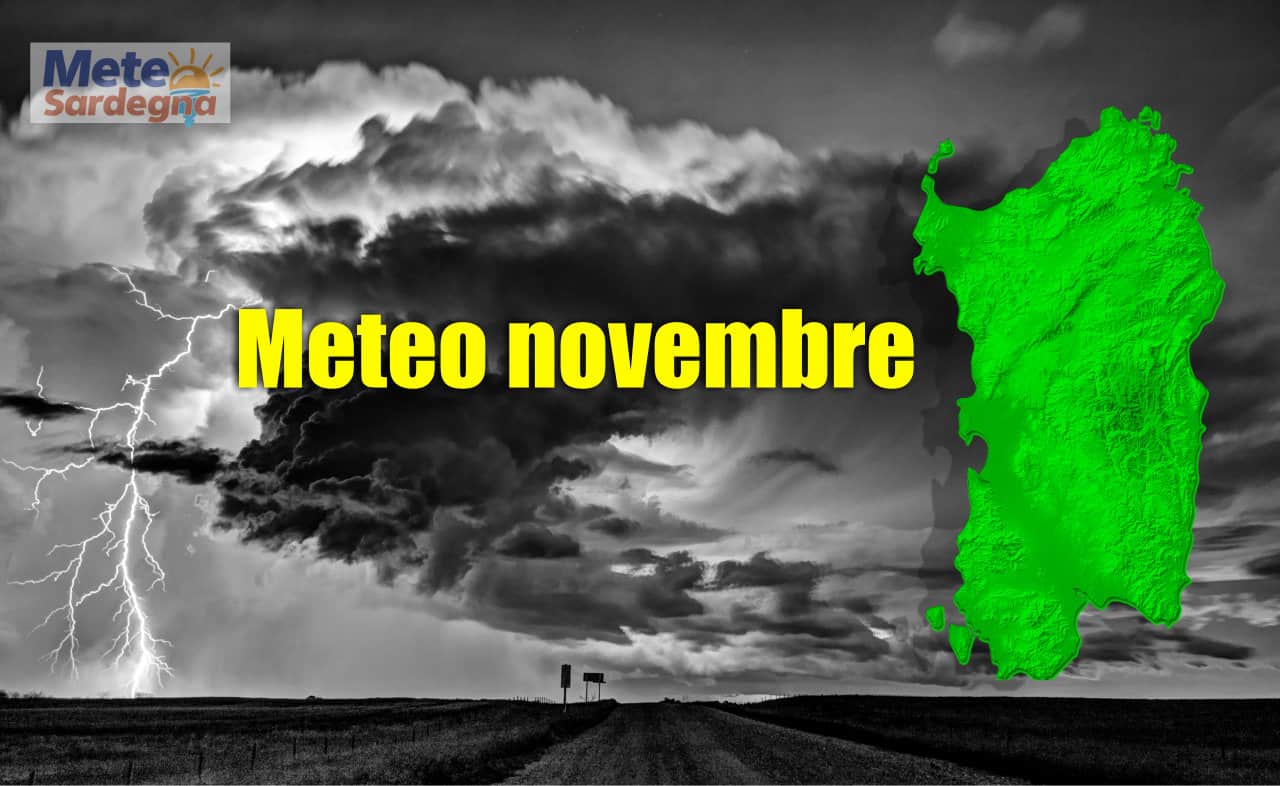 meteo novembre - SARDEGNA e novembre scenari METEO. Le piogge