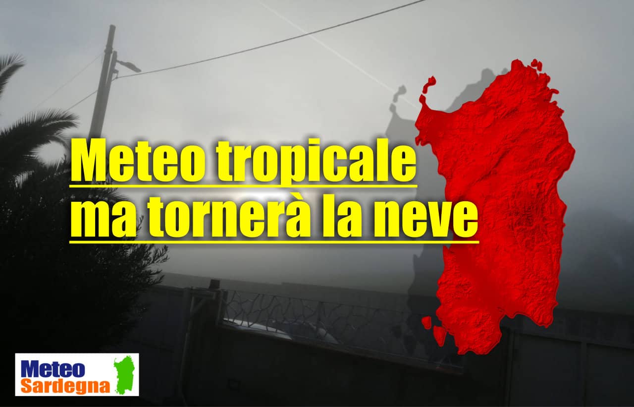 Clima tropicale della Sardegna con cambiamento - Meteo SARDEGNA, bolla d'aria tropicale pazzesca