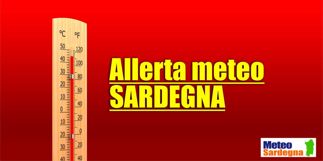 allerta meteo 16 08 2022 - Meteo SARDEGNA allerta della Protezione Civile per ondata di caldo