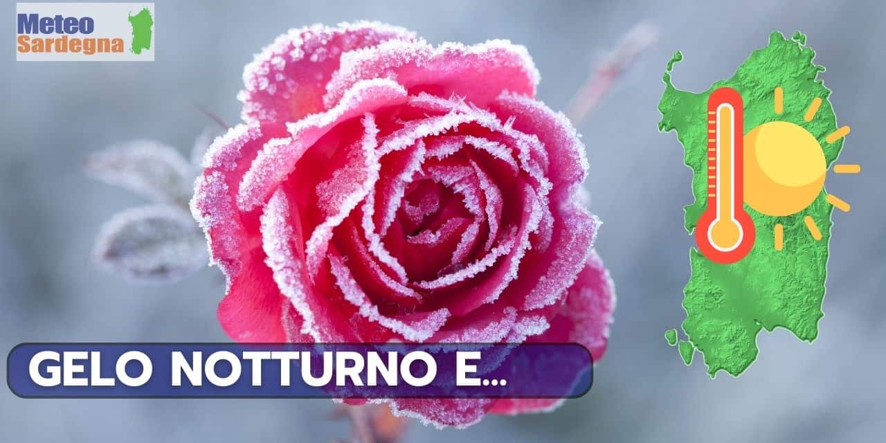 meteo con gelo notturno 412 - Sardegna, è ribaltone meteo: dal gelo alla Primavera. Inverno finito? No