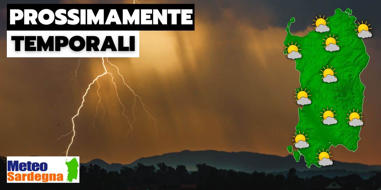 meteo sardegna prossimamente temporali 5656 - Meteo Sardegna, prossimamente, Temporali