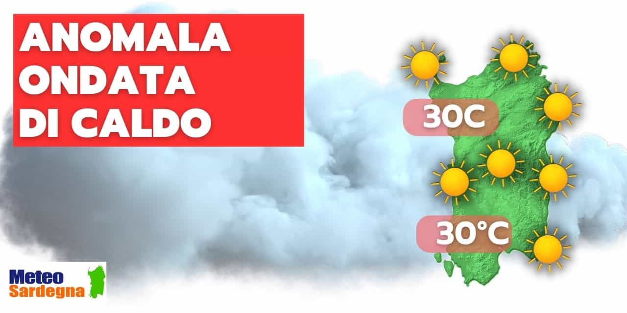 meteo sardegna anomala ondata di caldo africano - Primo assaggio del meteo D'ESTATE, ma non durerà