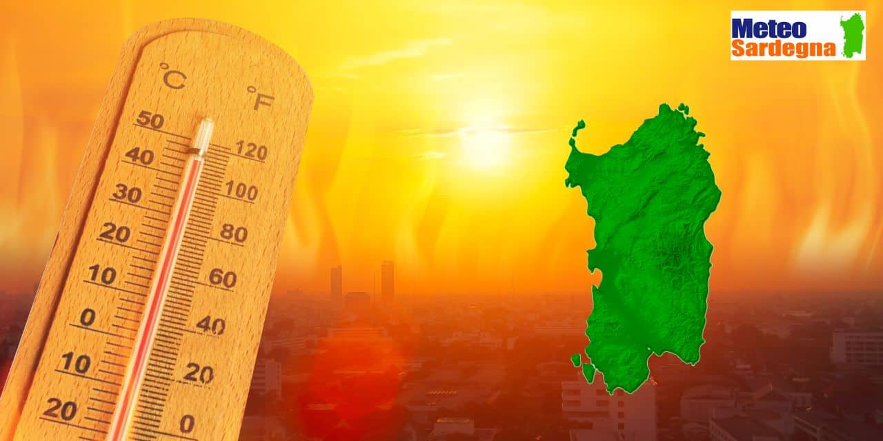 meteo sardegna caldo africano ancora - Meteo di LUGLIO in Sardegna: le ultimissime non vi piaceranno