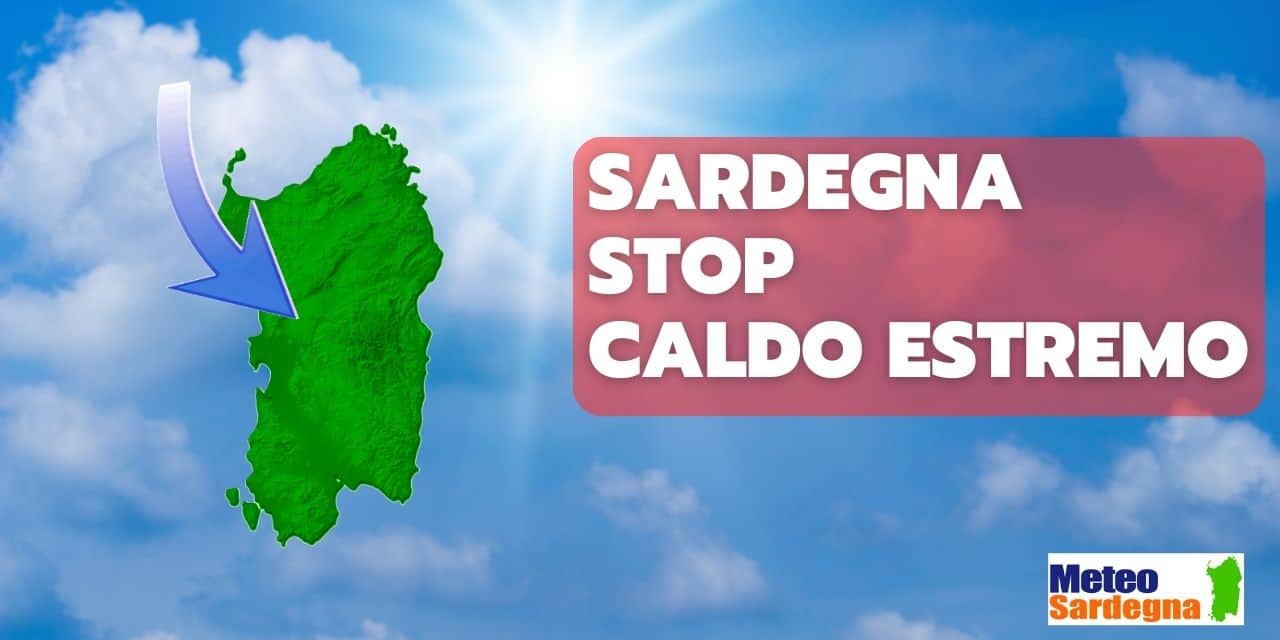 meteo sardegna caldo in diminuzione - Il meteo d'ESTATE è prepotente e lo sarà ancora